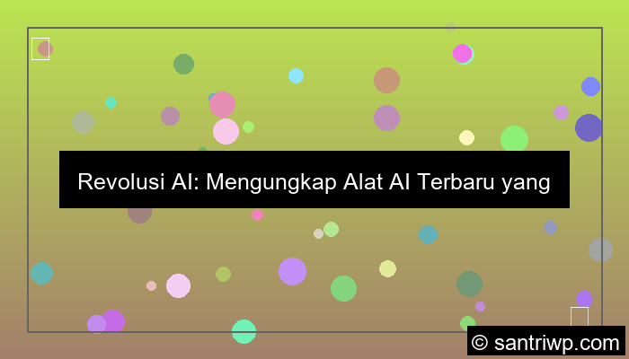 alat AI terbaru