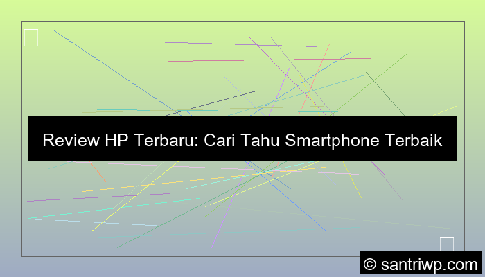 review hp terbaru